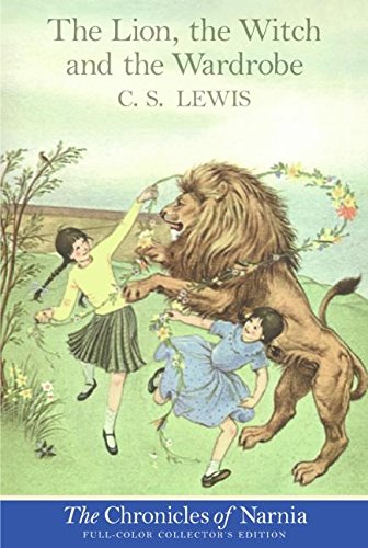 The Lion, the Witch and the Wardrobe: A Timeless Fantasy Adventure